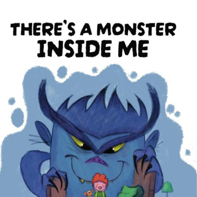 There’s a Monster Inside Me